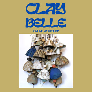 Clay Belles On-Demand Online Workshop